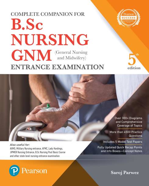 Complete Companion for B.Sc Nursing and Gnm (General Nursing and Midwifey) Entrance Examination