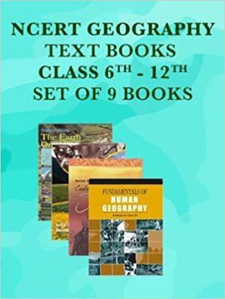 NCERT Geography Text Books Class 6 - 12 Book Set (English Medium)
