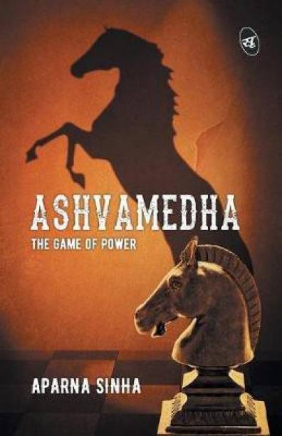 Ashvamedha  - The Game of Power