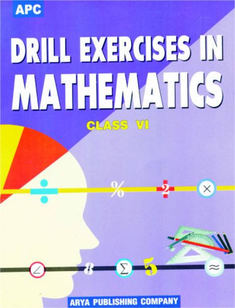 Drill Exercises in Mathematics VI