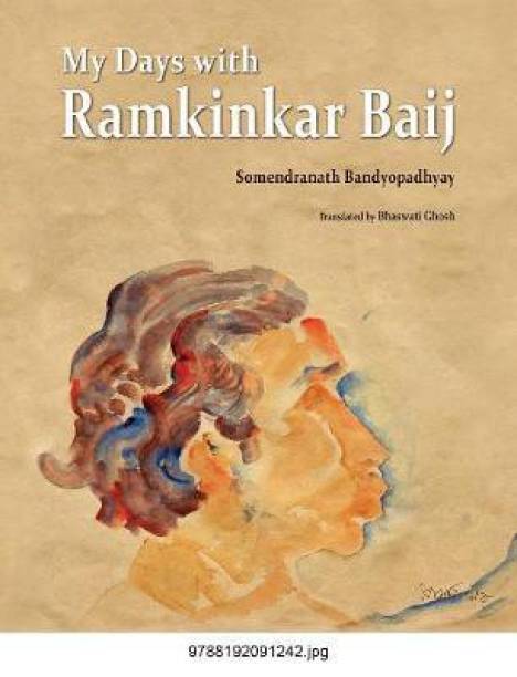 My Days With Ramkinkar Baij