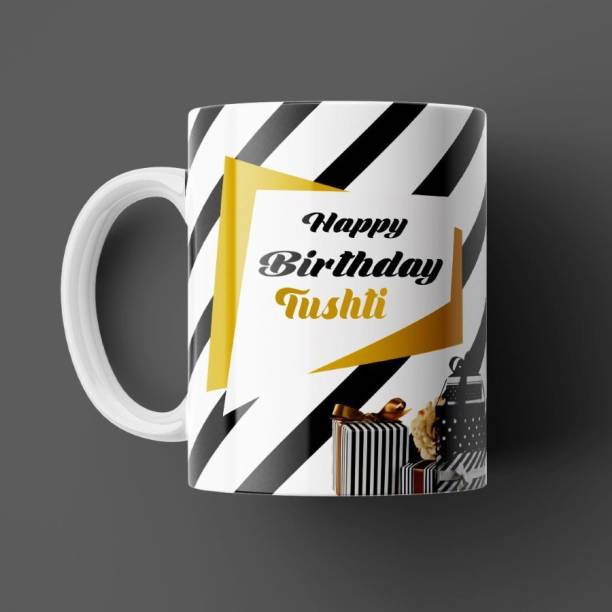 Beautum Happy Birthday Tushti Best B'day Gift White Ceramic (350ml) Coffee Model NO:ZHB022392 Ceramic Coffee Mug