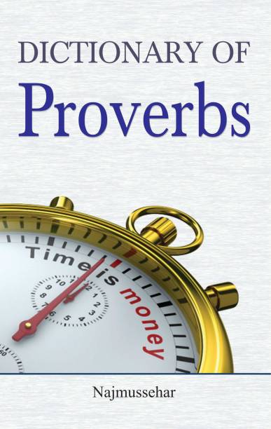 Dictionary of Proverbs  - Dictionary Book for All