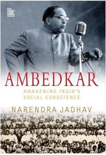 Ambedkar  - Awakening Indias Social Conscience