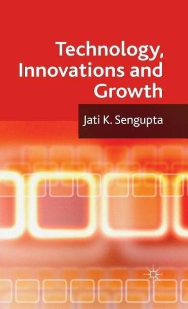 Technology, Innovations and Growth