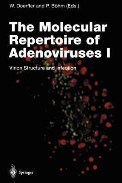 The Molecular Repertoire of Adenoviruses I