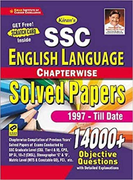 Kiran's Ssc English Language Chapter Wise Solved Papers 1997-Teill Date 14000+