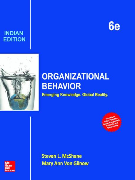 Organizational Behavior  - Emerging Knowledge. Global Reality
