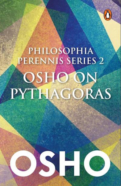Philosophia Perrenis Series 2  - Osho On Pythagoras