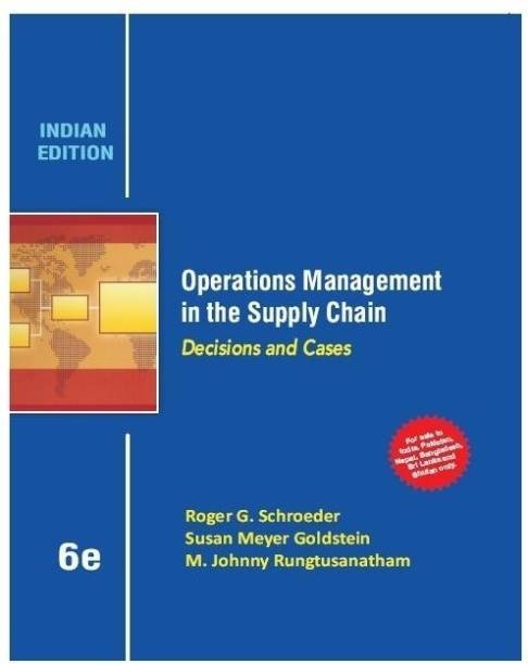 Operations Mgmt in Supp.Chain  - Decisions and Cases