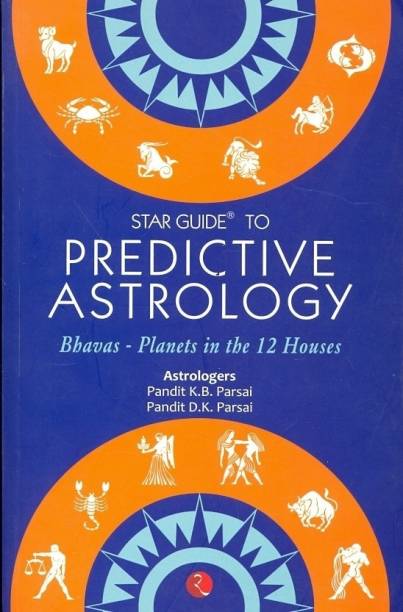 Star Guide to Predictive Astrology  - Bhavas-planets in the 12 houses