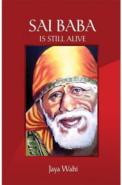 Sai Baba is Still Alive  - NIL