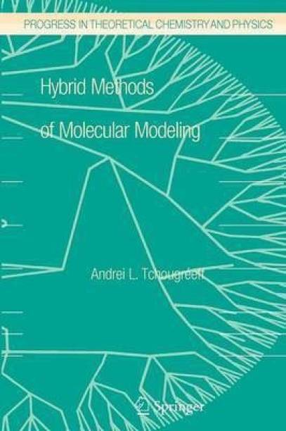 Hybrid Methods of Molecular Modeling