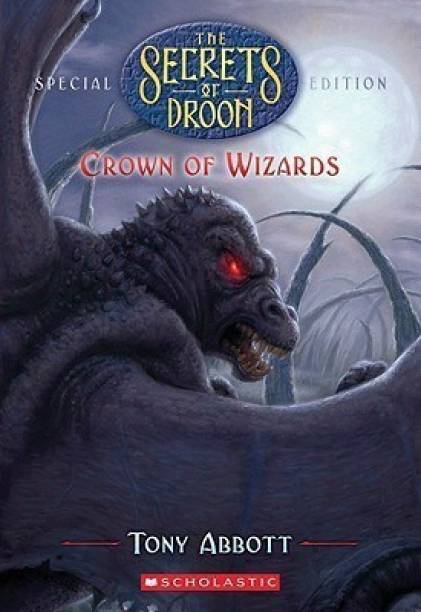 Secrets of Droon Special Edition: #6 Crown of Wizards