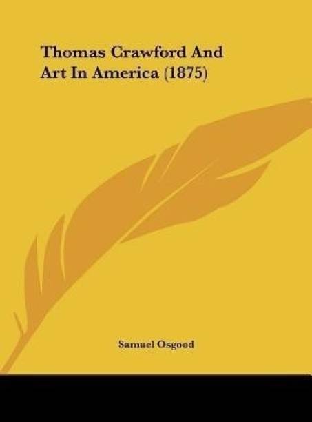 Thomas Crawford and Art in America (1875)