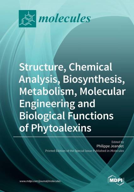 Structure, Chemical Analysis, Biosynthesis, Metabolism, Molecular Engineering and Biological Functions of Phytoalexins
