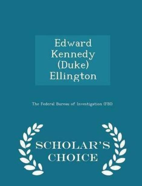 Edward Kennedy (Duke) Ellington - Scholar's Choice Edit...