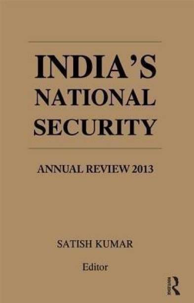 India's National Security  - Annual Review 2013