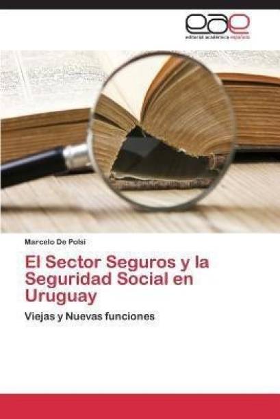 El Sector Seguros y La Seguridad Social En Uruguay