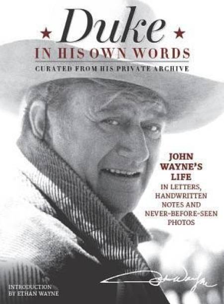 John Wayne In His Own Words