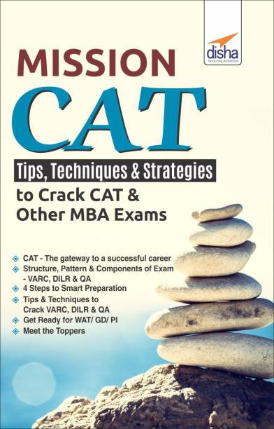 Mission CAT - Tips, Techniques & Strategies to crack CAT & Other MBA Exams