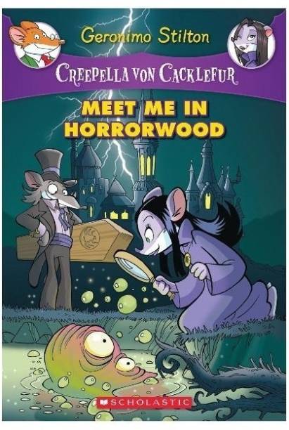 Creepella Von Cackelfur: #2 Meet Me in Horrorwood