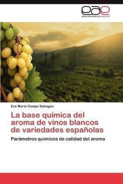 La Base Quimica del Aroma de Vinos Blancos de Variedade...