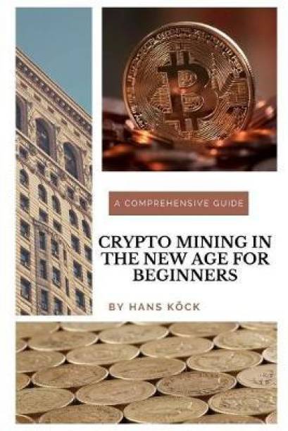 Crypto mining in the new age for beginners