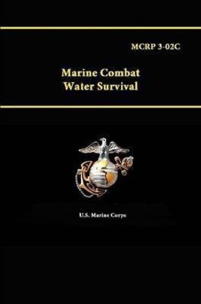 Mcrp 3-02c - Marine Combat Water Survival