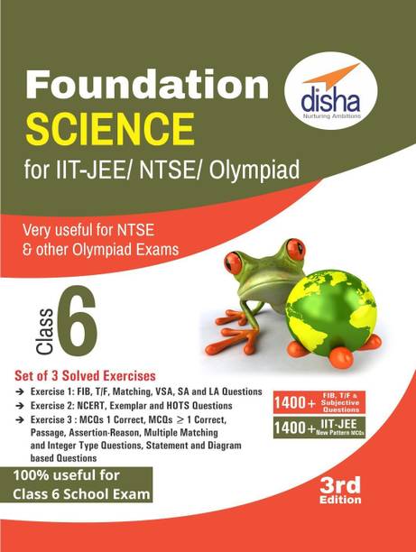 Foundation Science for IIT-JEE/ NEET/ NTSE/ Olympiad Class 6 - 3rd Edition