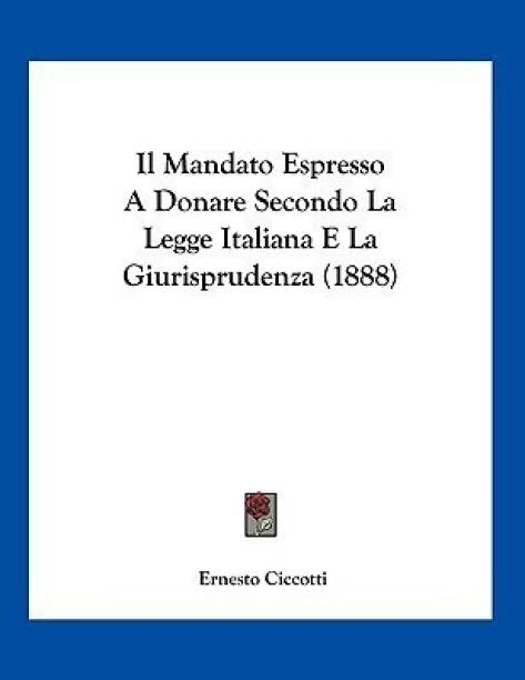Il Mandato Espresso A Donare Secondo La Legge Italiana ...