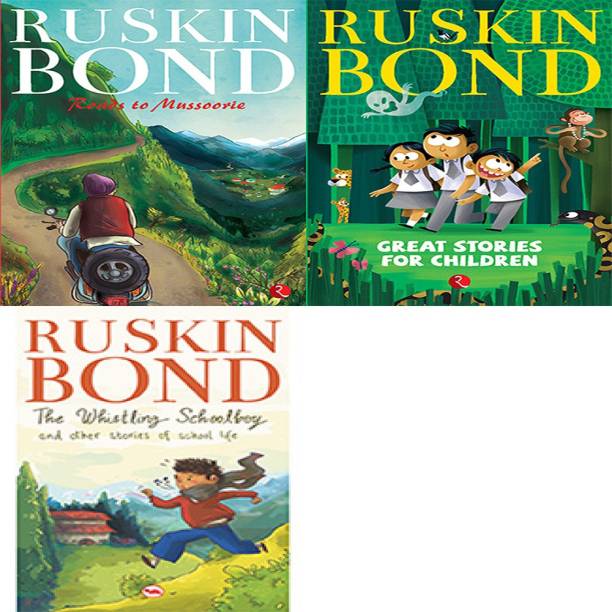 Ruskin Bond Bestsellers - The Whistling Schoolboy And Other Stories Of School Life + Great Stories For Children + Roads To Mussoorie (Set Of 3 Books)