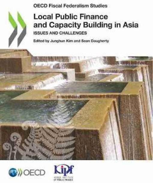 Local public finance and capacity building in Asia