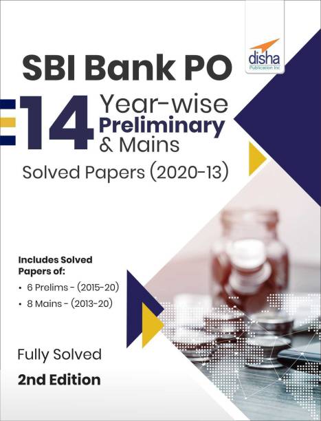 Sbi Bank Po 14 Year-Wise Preliminary & Mains Solved Papers (2020-13)