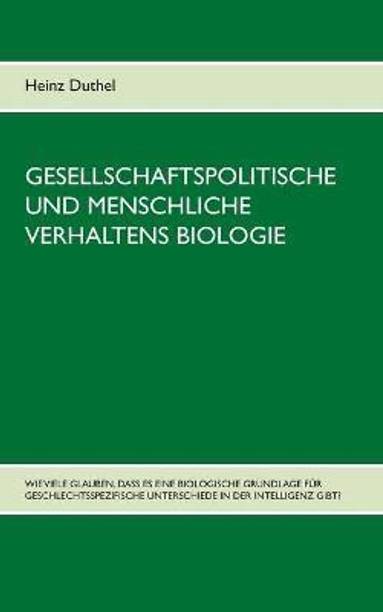 Gesellschaftspolitische und menschliche Verhaltens Biologie