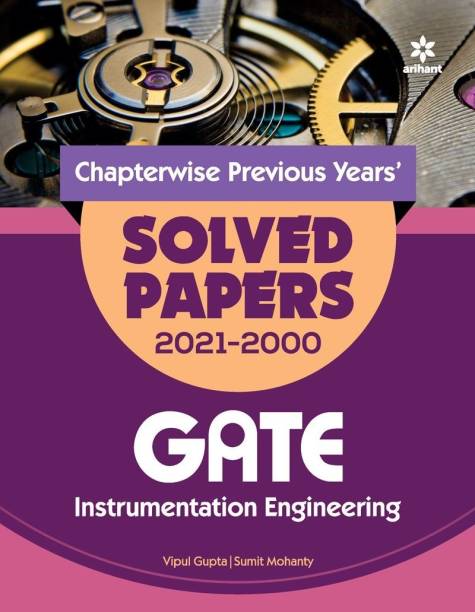 Instrumentation Engineering Solved Papers Gate 2022  - Chapterwise Previous Years' Solved Papers 2021-2000