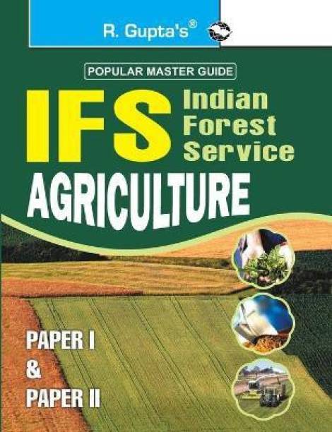 Ifs Indian Forest Service Agriculture (Paper I & Paper II)  - Main Exam Guide 2023 Edition