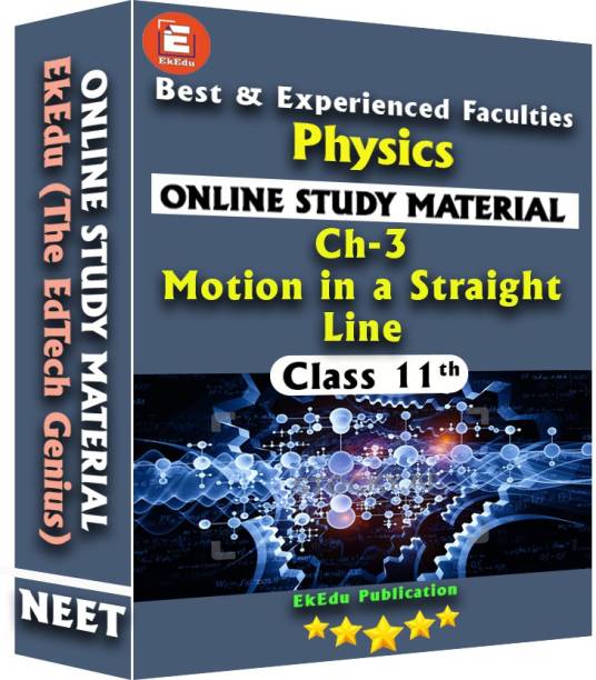 EkEdu Online study material of Class 11 Chemistry Ch-3 Motion in a Straight Line By EkEdu