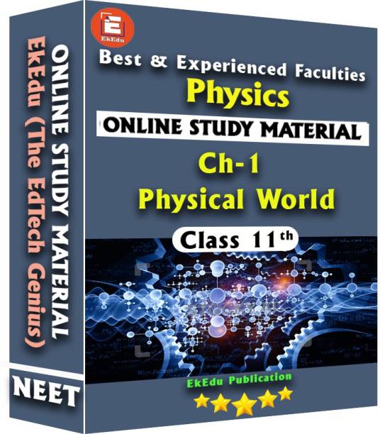 EkEdu Online study material of class 11 Physics Ch-1 Physical World By EkEdu