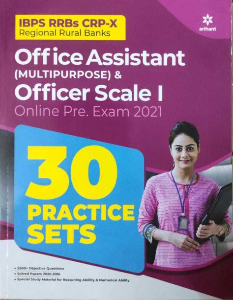 30 Practice Sets for Ibps Rrb Crp - X Office Assistant Multipurpose & Officer Scale I Online Preliminary Exam 2021