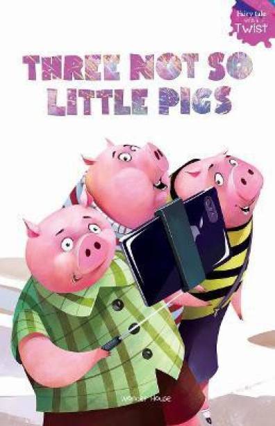 Three Not So Little Pigs  - By Miss & Chief 1 Edition