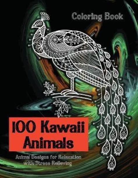 100 Kawaii Animals - Coloring Book - Animal Designs for Relaxation with Stress Relieving
