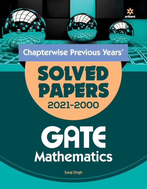 Chapterwise Solved Papers (2021-2000) Mathematics Gate for 2022 Exam