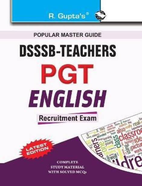 Dasssb Teachers Pgy English  - DSSSB: Teachers PGT English Recruitment Exam Guide 2023 Edition