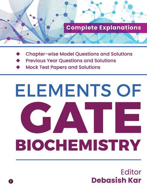 Elements of GATE Biochemistry