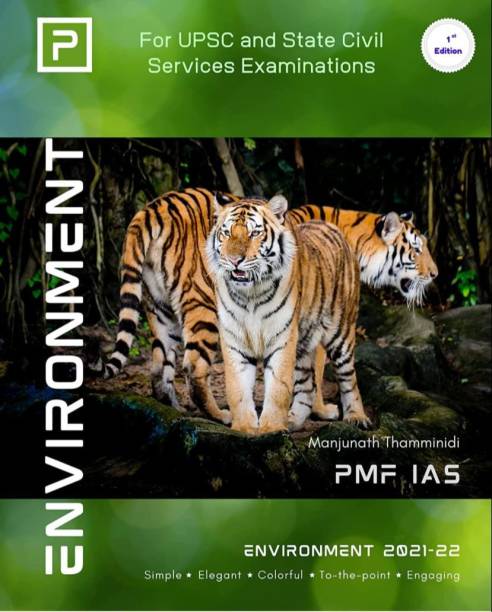 ENVIRONMENT For UPSC And State Civil Services Examinations (Colour Ful Edition )