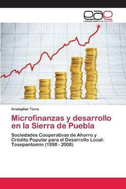 Microfinanzas y desarrollo en la Sierra de Puebla