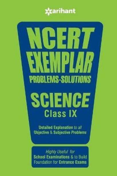 Ncert Exemplar Problems-Solutions Science Class 9th  - Detailed Explanation to All Objective & Subjective Problems 2020-21 Edition