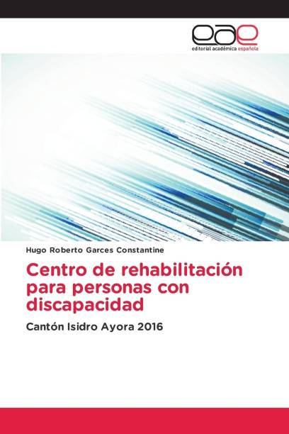 Centro de rehabilitaci��n para personas con discapacida...