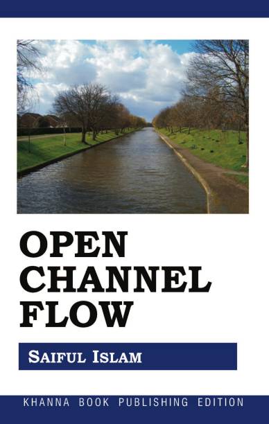 Open Channel Flow 1 Edition